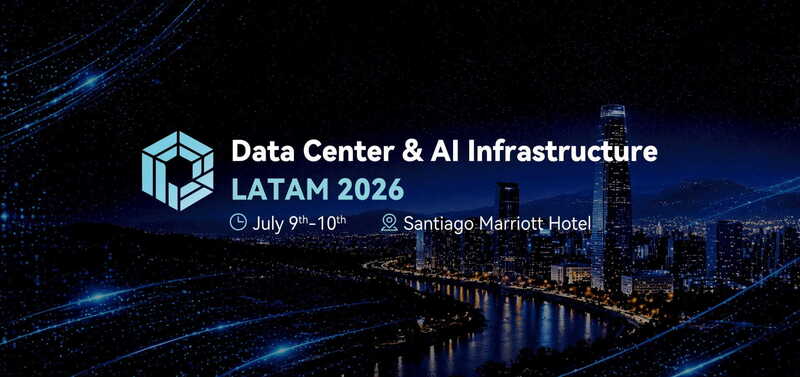 Data Center & AI Infrastructure LATAM 2026
