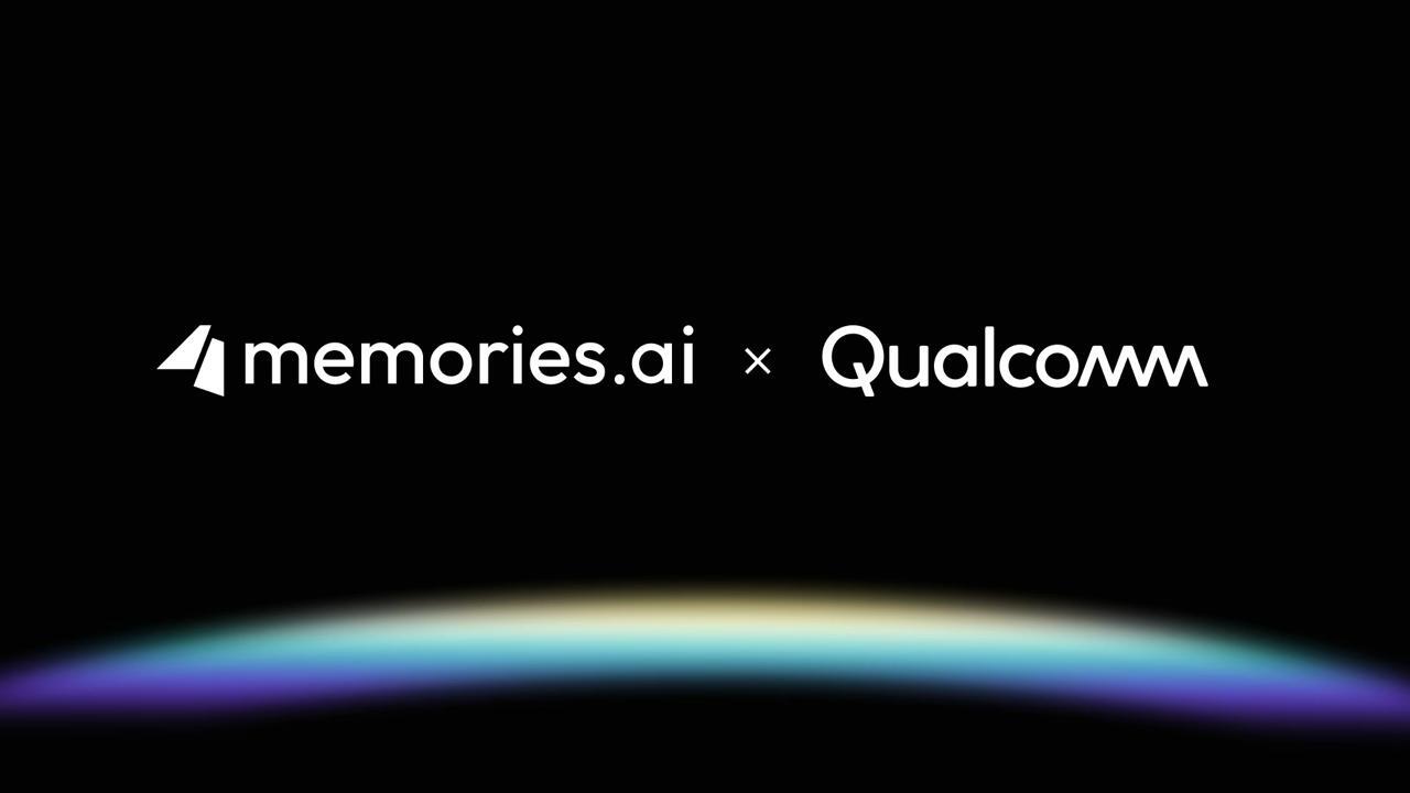 Memories.ai and Qualcomm Partner on On-Device Visual Memory Model