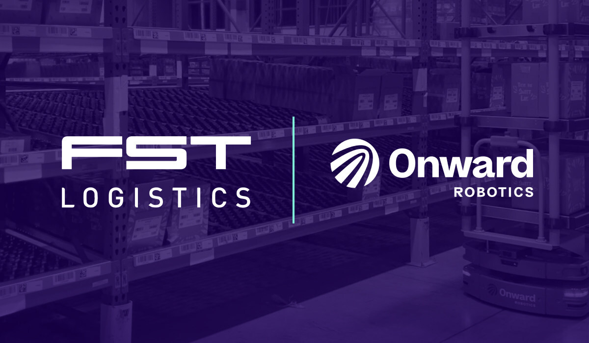 FST Logistics Adopts Onward Robotics' Automation for Enhanced Fulfillment
