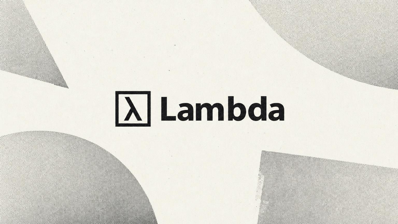 Lambda Seeks $4 Billion at $14.5 Billion Valuation