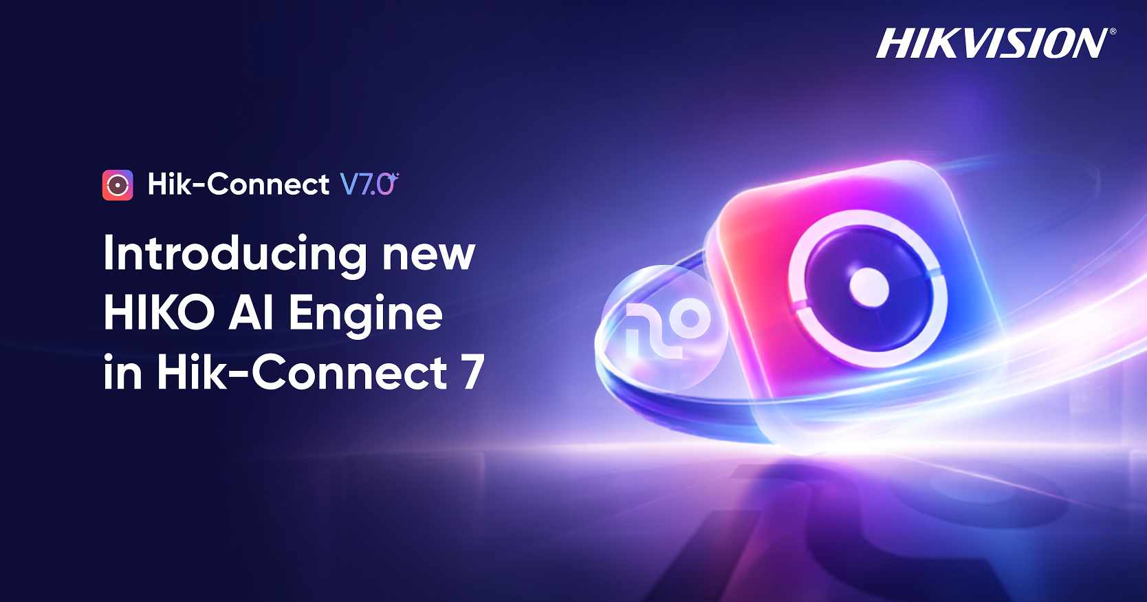 Hikvision Adds HIKO AI Engine to Hik-Connect 7