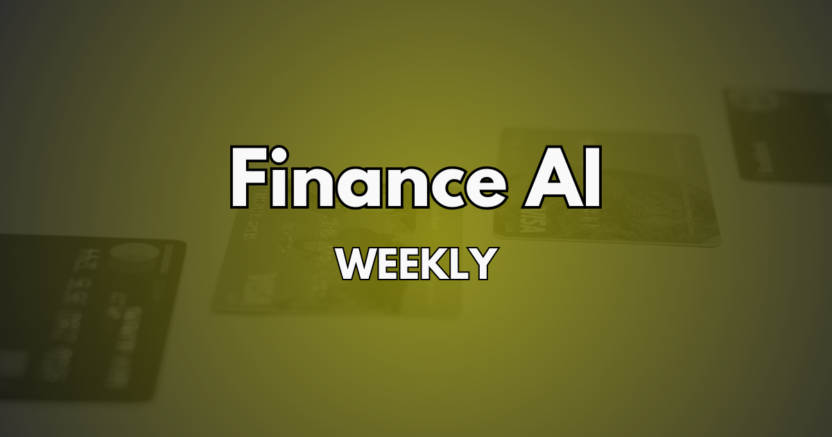 Finance AI Weekly