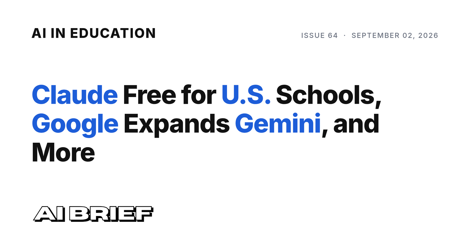 Claude Free for U.S. Schools, Google Expands Gemini, and More - AI in Education #64