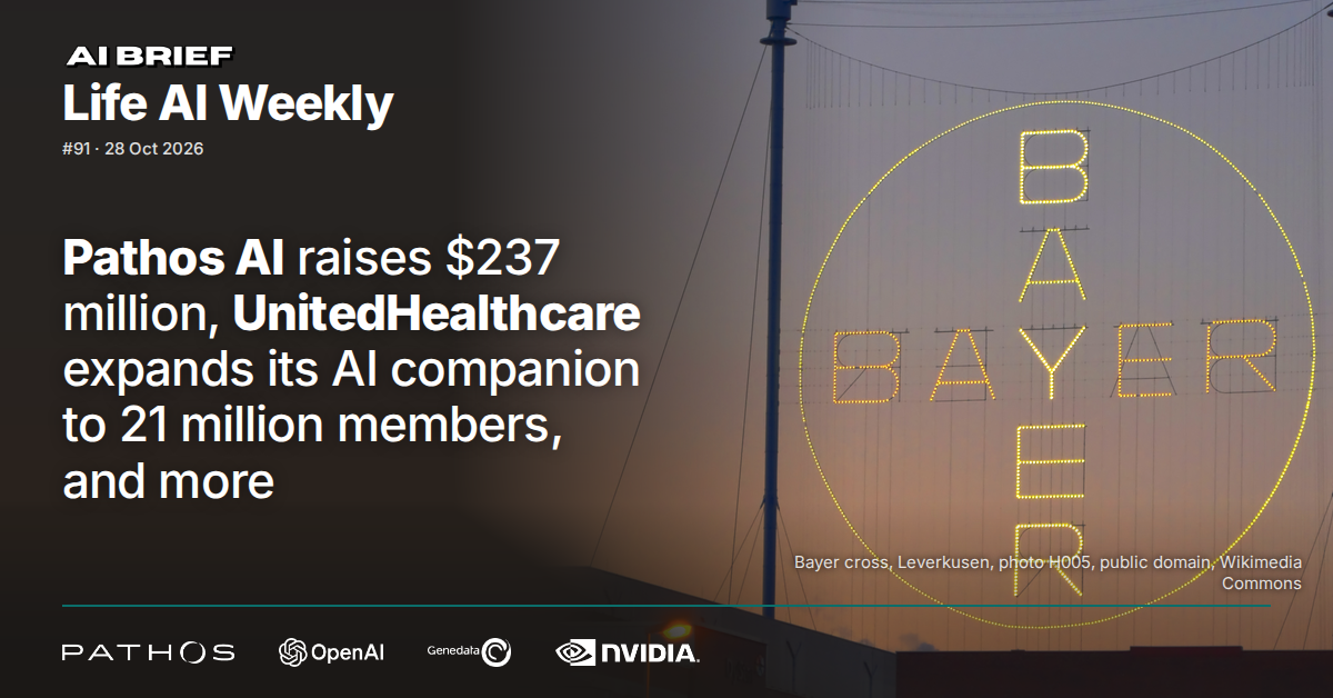 Pathos AI raises $237 million, UnitedHealthcare expands its AI companion to 21 million members, and more - Life AI Weekly #91