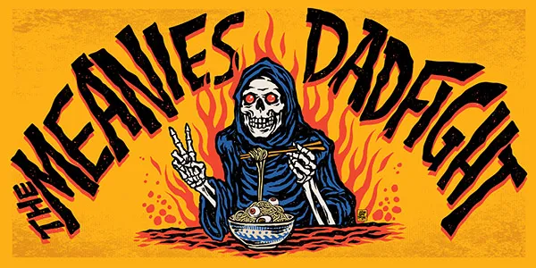 THE MEANIES x DAD FIGHT SPLIT 7” LAUNCH