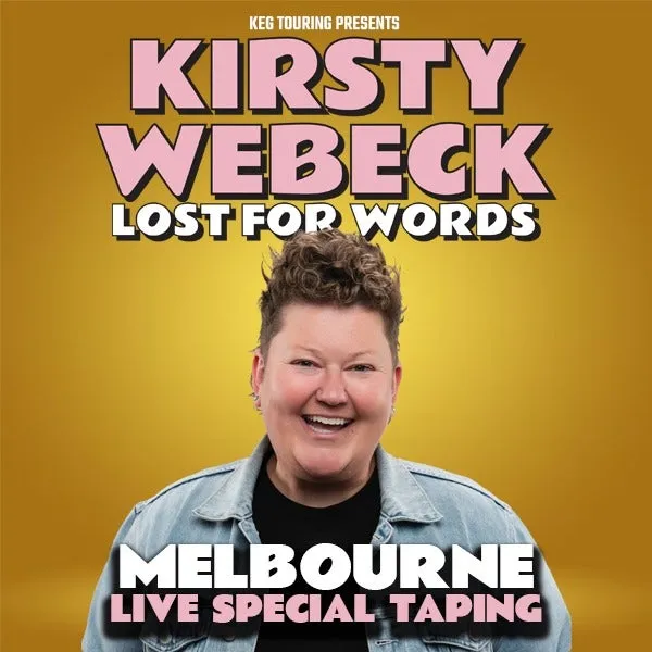 Kirsty Webeck: Lost For Words (Special Taping)