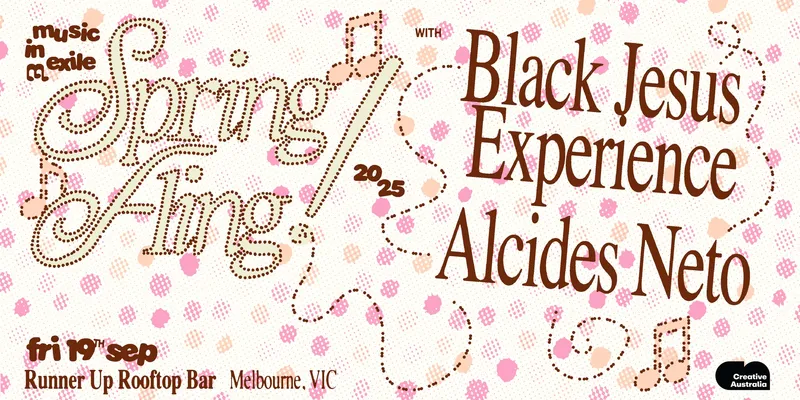 Spring Fling Melbourne, with Black Jesus Experience and Alcides Neto