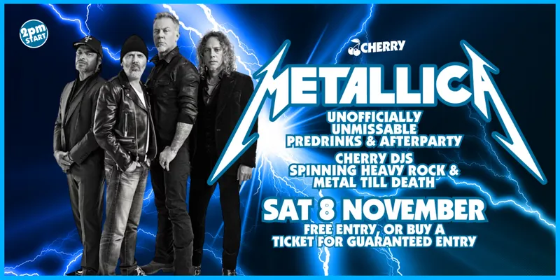 METALLICA PRE DRINKS & POST PARTY!