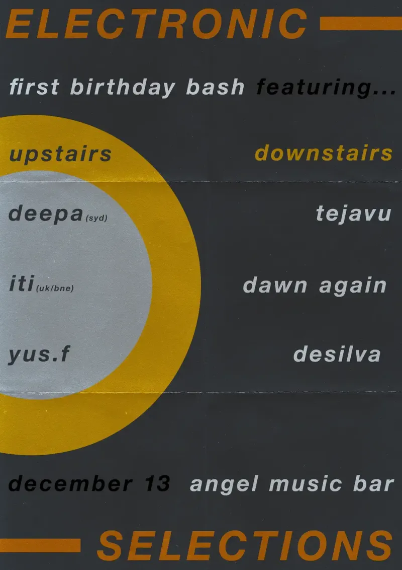 Electronic Selections 1st Birthday Bash with Deepa (SYD), Iti (UK/BNE)