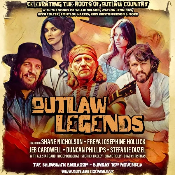 OUTLAW LEGENDS Featuring SHANE NICHOLSON, FREYA JOSEPHINE HOLLICK, JEB CARDWELL, DUNCAN PHILLIPS & STEFANIE DUZEL