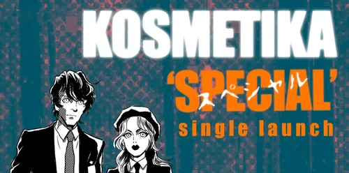 Kosmetika 'Special' single launch