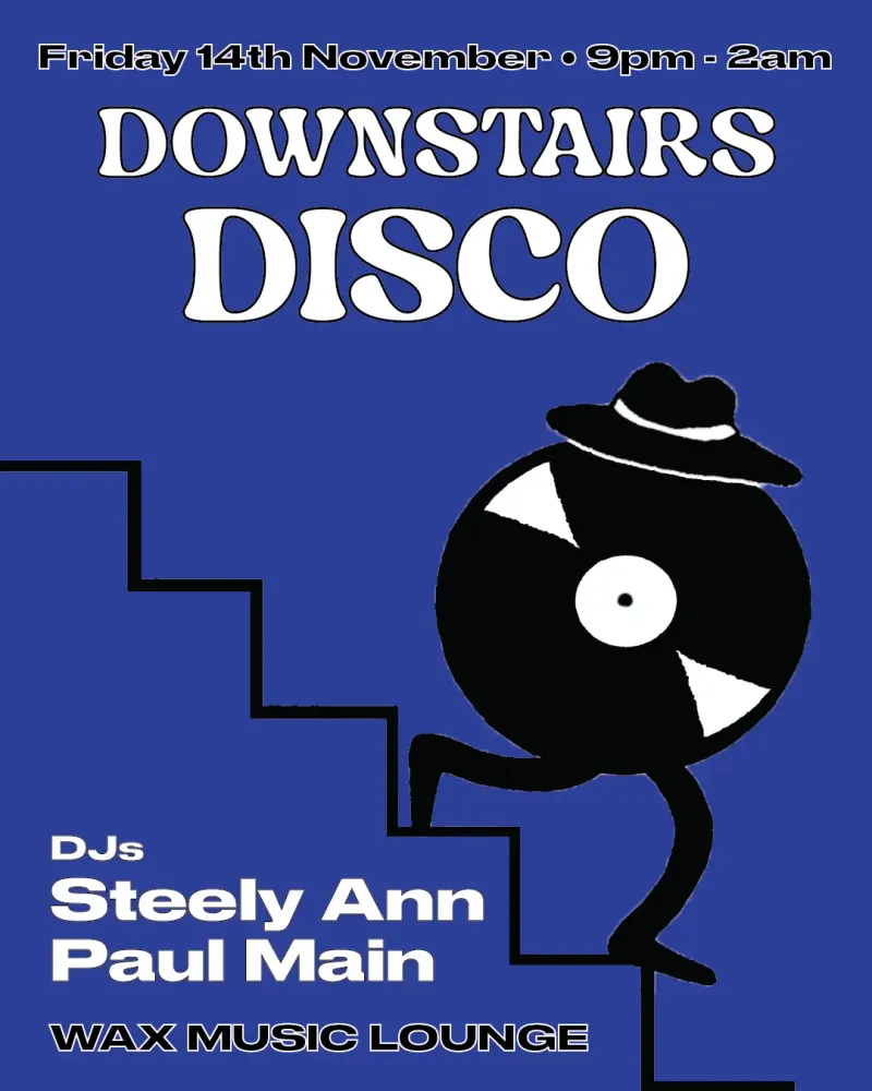 DOWNSTAIRS DISCO with PAUL MAIN
