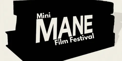 Mini Mane Film Festival