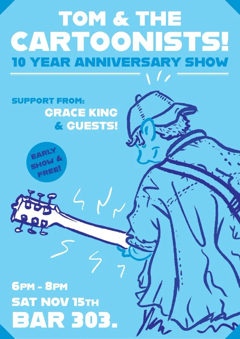 Tom & The Cartoonists - 10 Year Anniversary Show