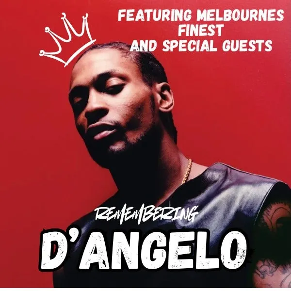 REMEMBERING D'ANGELO
